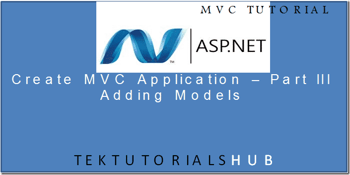 Create MVC Application Add model Create MVC Application Add model