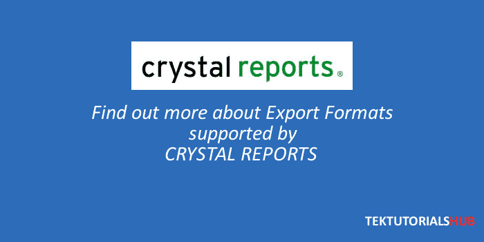 Crystal Report Export Formats