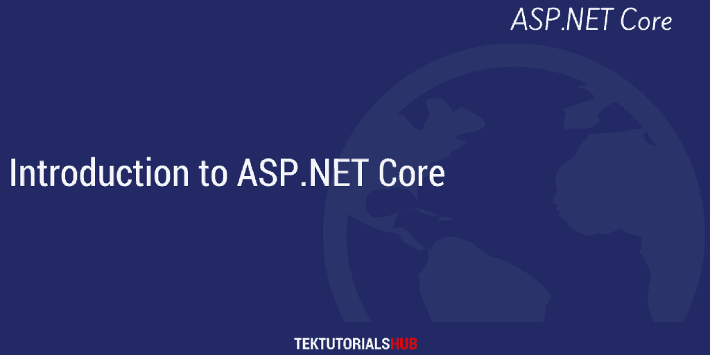 Introduction to ASP.NET Core