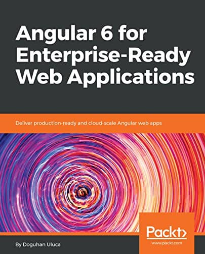 Not for beginners. But still one of the better books available. Angular 6 for enterprise ready web application