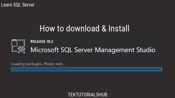 How to Download and Install SQL SERVER Management Studio 2017