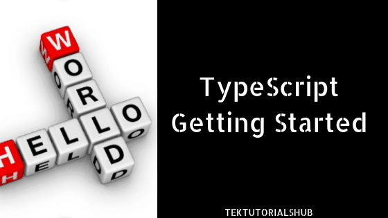 TypeScript Hello World Example. Getting Started