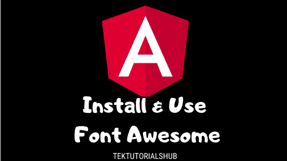 how to use fortawesome fontawesome free in angular